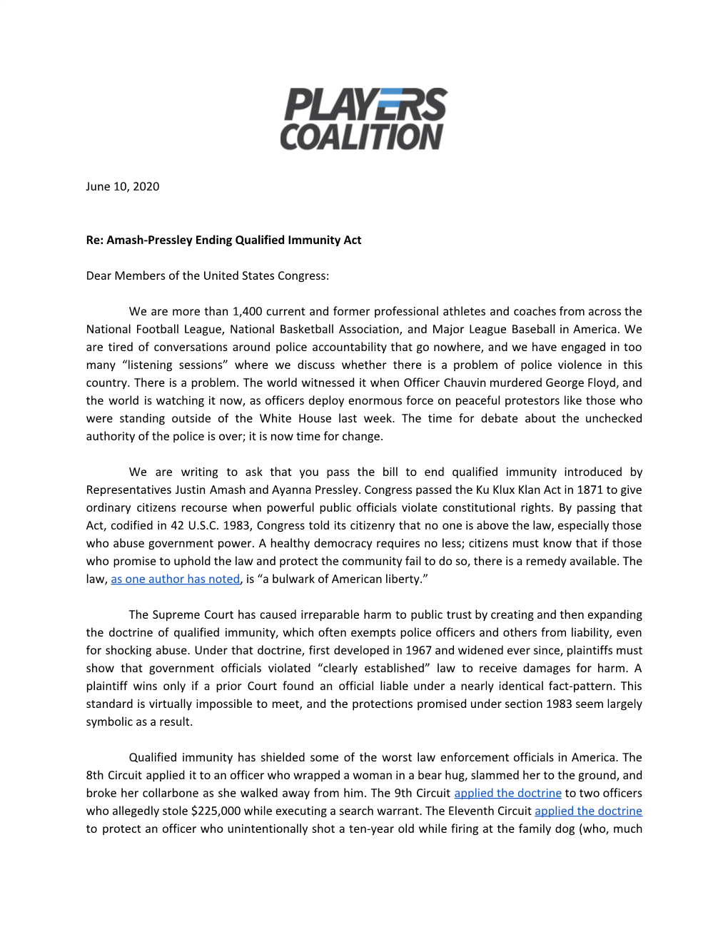 June 10, 2020 Re: Amash-Pressley Ending Qualified Immunity Act Dear Members of the United States Congress: We Are More Than 1,40