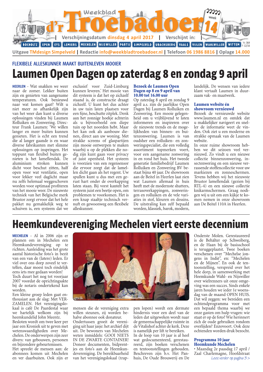 Laumen Open Dagen Op Zaterdag 8 En Zondag 9 April HEERLEN - Wat Snakken We Weer Exclusief Voor Zuid-Limburg Bezoek De Laumen Open Landelijk