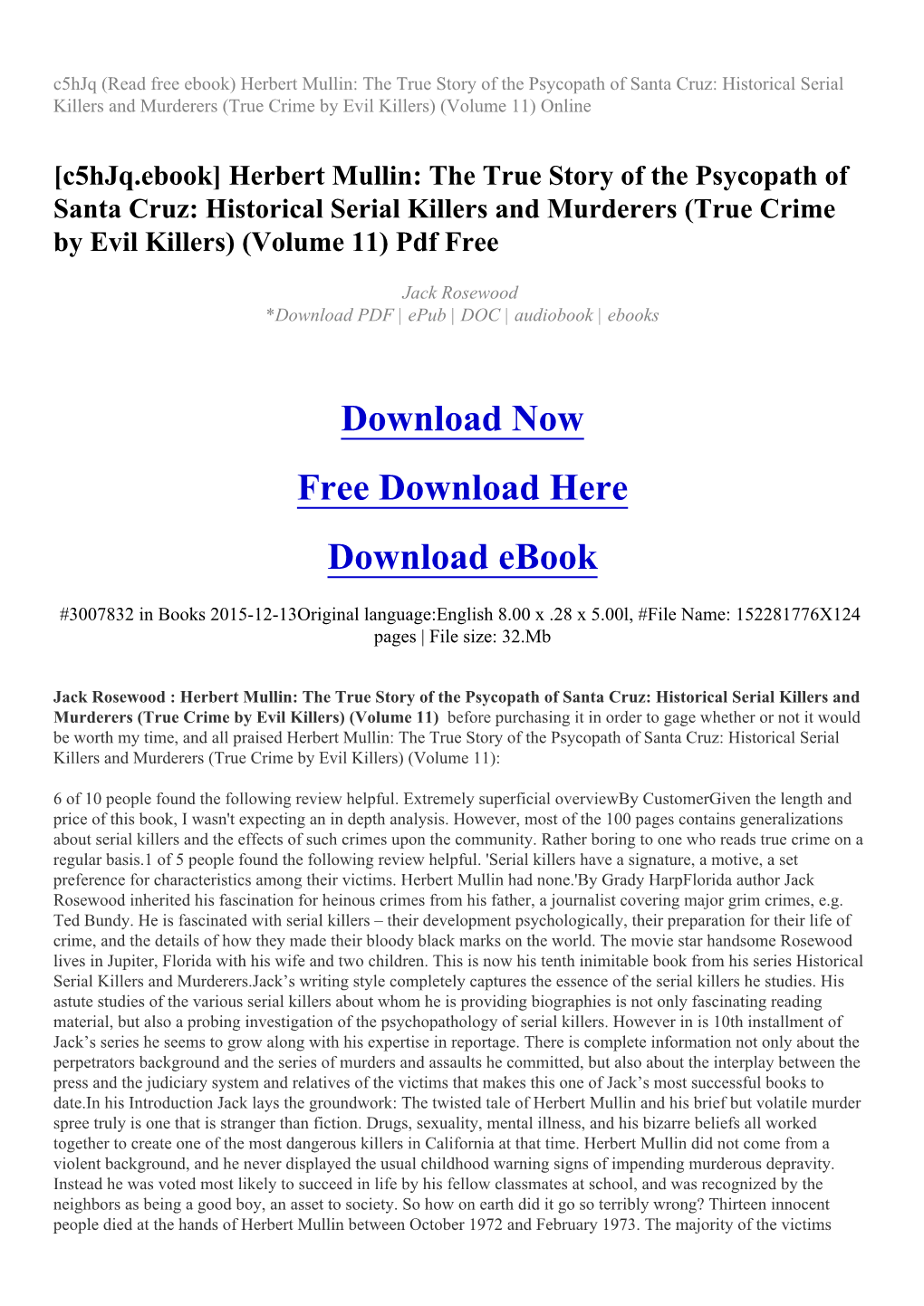 Herbert Mullin: the True Story of the Psycopath of Santa Cruz: Historical Serial Killers and Murderers (True Crime by Evil Killers) (Volume 11) Online