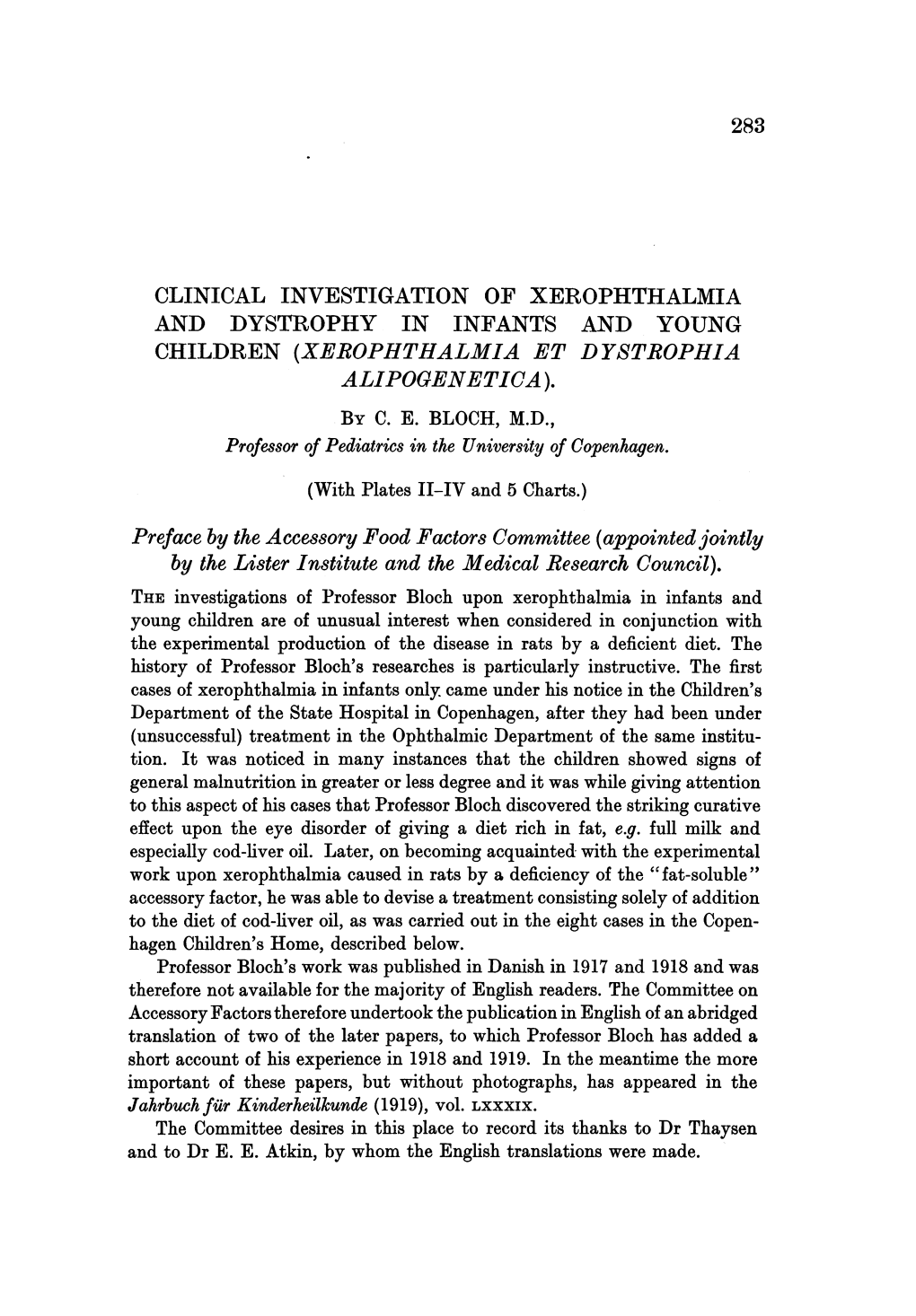 Clinical Investigation of Xerophthalmia and Dystrophy in Infants and Young Children (Xerophthalmia Et Dystrophia Alipogenetica)