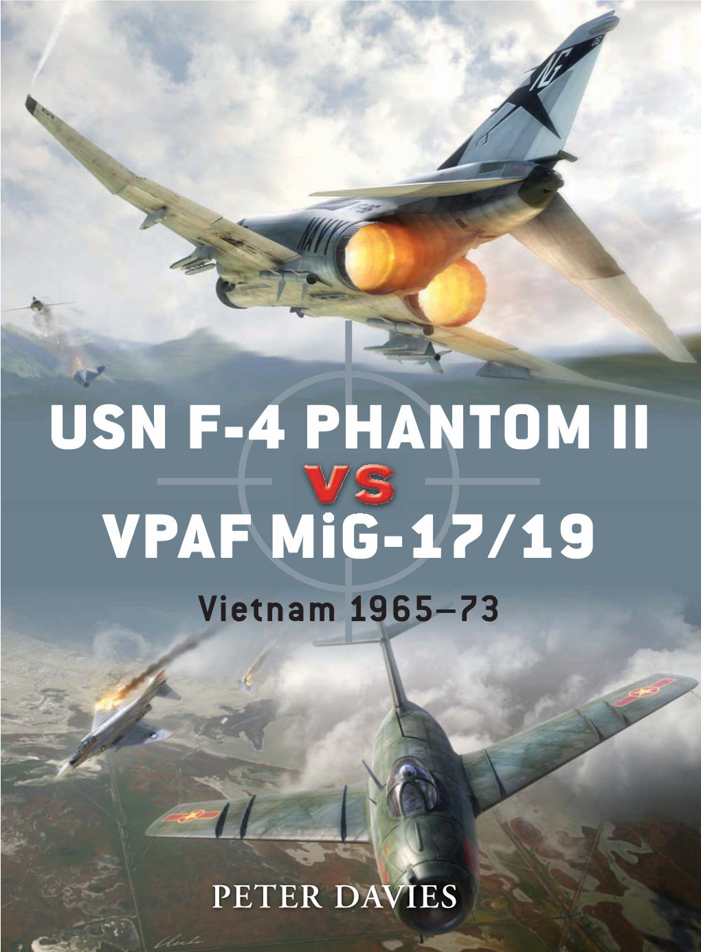 Duel 23, USN F-4 Phantom II Vs VPAF Mig-17/19: Vietnam 1965-73