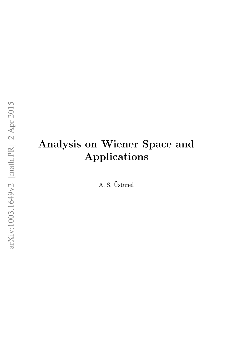 Analysis on Wiener Space and Applications