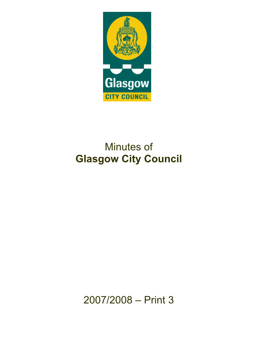 Minutes of Glasgow City Council 2007/2008 – Print 3
