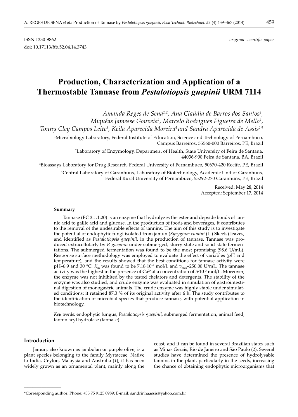 Production, Characterization and Application of a Thermostable Tannase from Pestalotiopsis Guepinii URM 7114