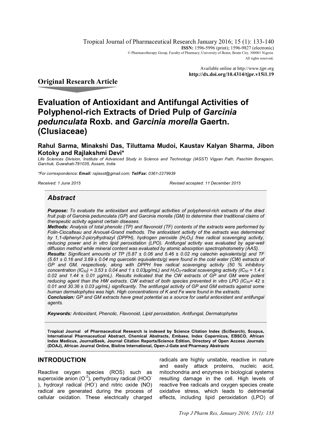 Evaluation of Antioxidant and Antifungal Activities of Polyphenol-Rich Extracts of Dried Pulp of Garcinia Pedunculata Roxb