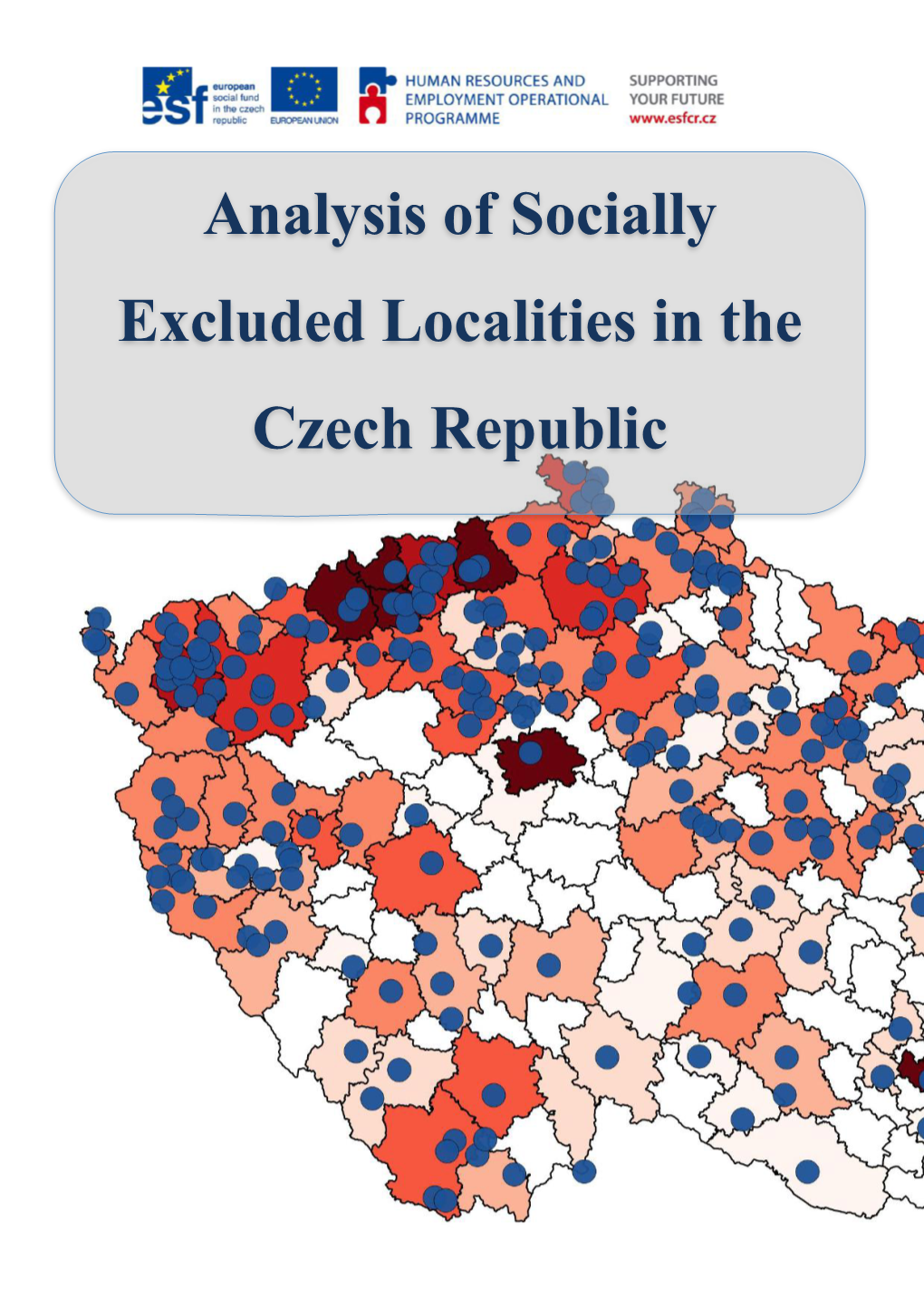 Analysis of Socially Excluded Localities in the Czech Republic