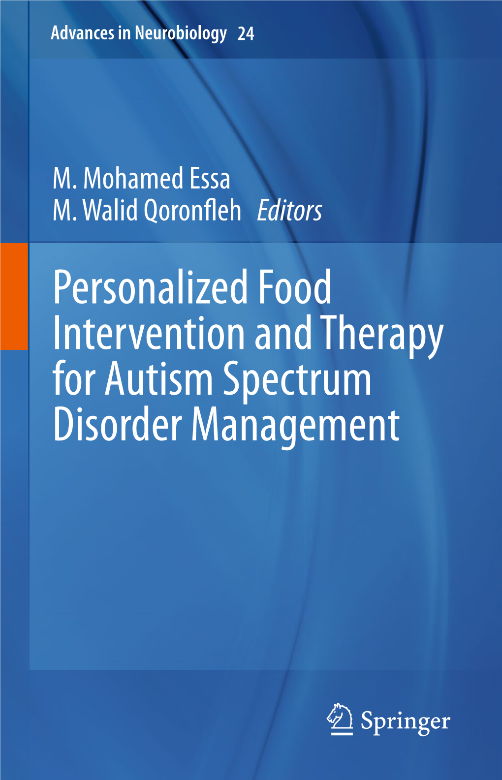 Personalized Food Intervention and Therapy for Autism Spectrum Disorder Management Advances in Neurobiology