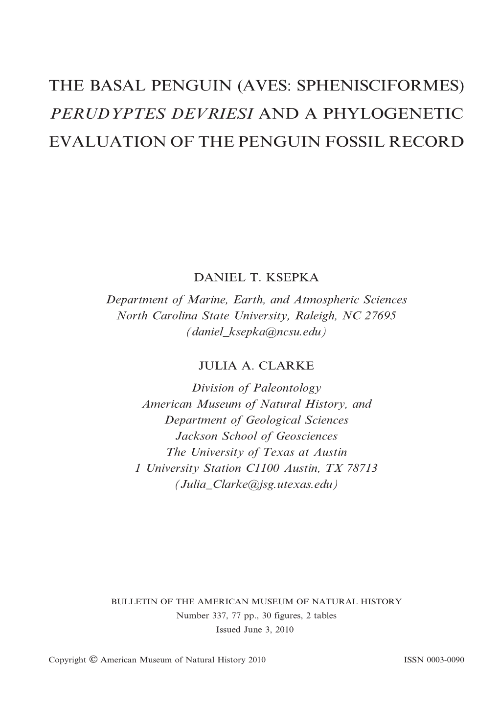 Perudyptes Devriesi and a Phylogenetic Evaluation of the Penguin Fossil Record