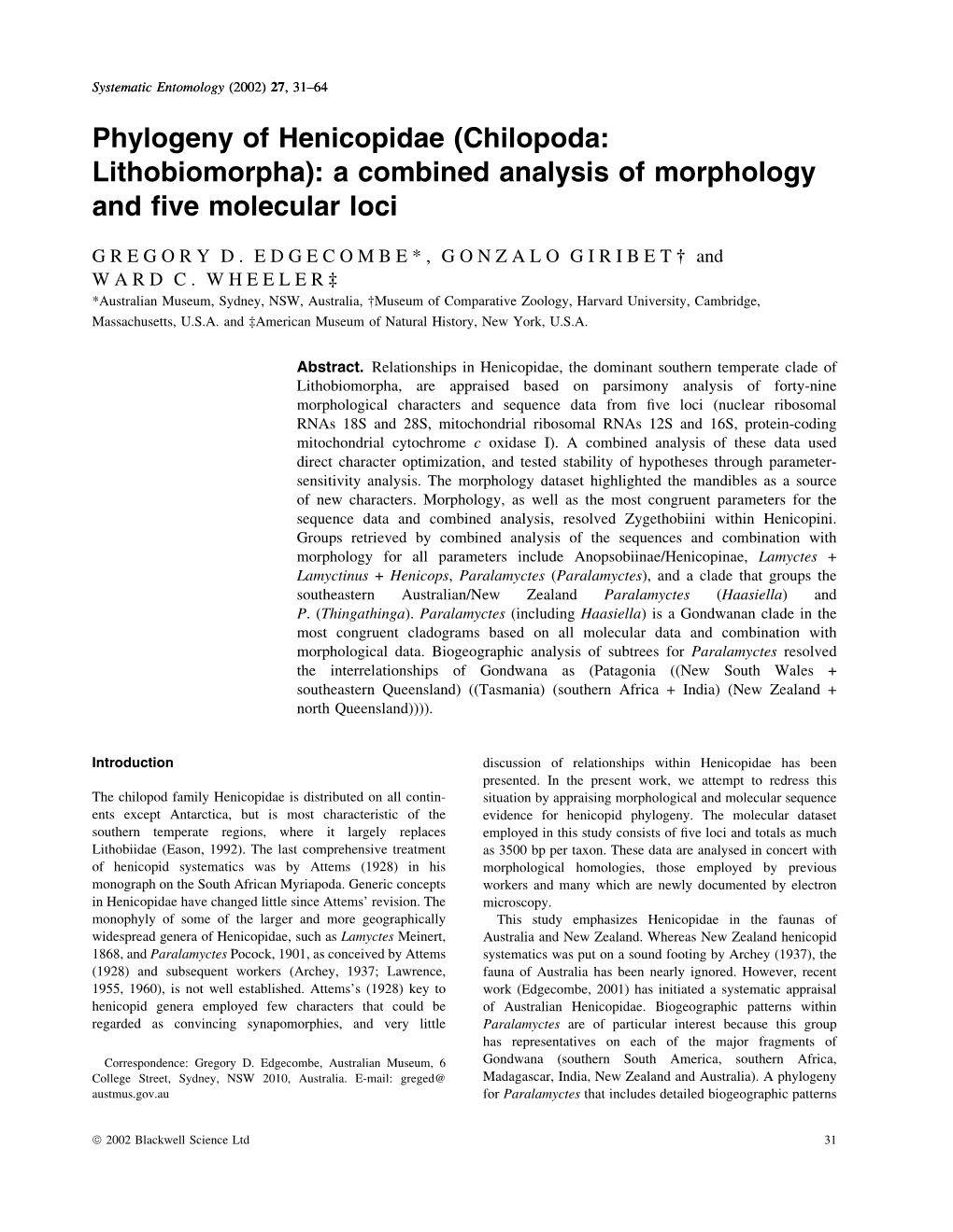 A Combined Analysis of Morphology and Five Molecular Loci