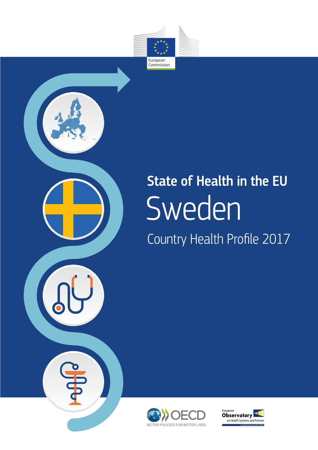 State of Health in the EU Sweden Country Health Profile 2017