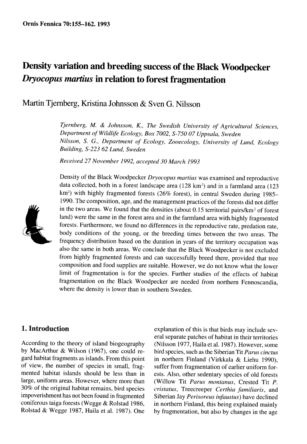 Density Variation and Breeding Success of the Black Woodpecker Dryocopus Martius in Relation to Forest Fragmentation