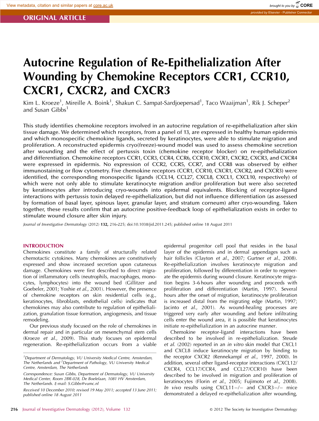 Autocrine Regulation of Re-Epithelialization After Wounding by Chemokine Receptors CCR1, CCR10, CXCR1, CXCR2, and CXCR3 Kim L