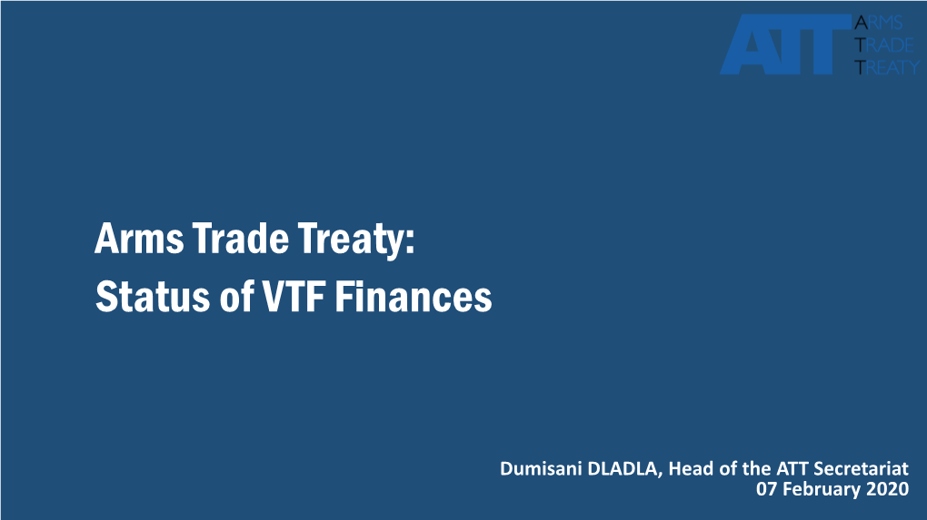 Status of VTF Finances