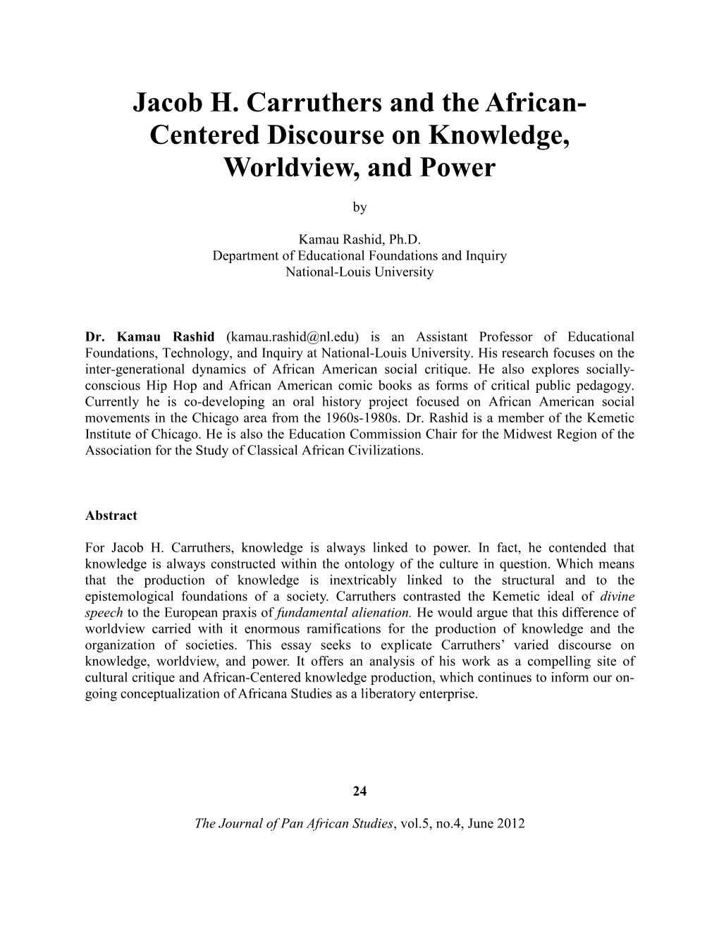 Jacob H. Carruthers and the African- Centered Discourse on Knowledge, Worldview, and Power