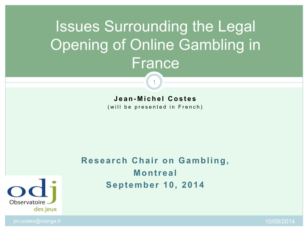 Issues Surrounding the Legal Opening of Online Gambling in France