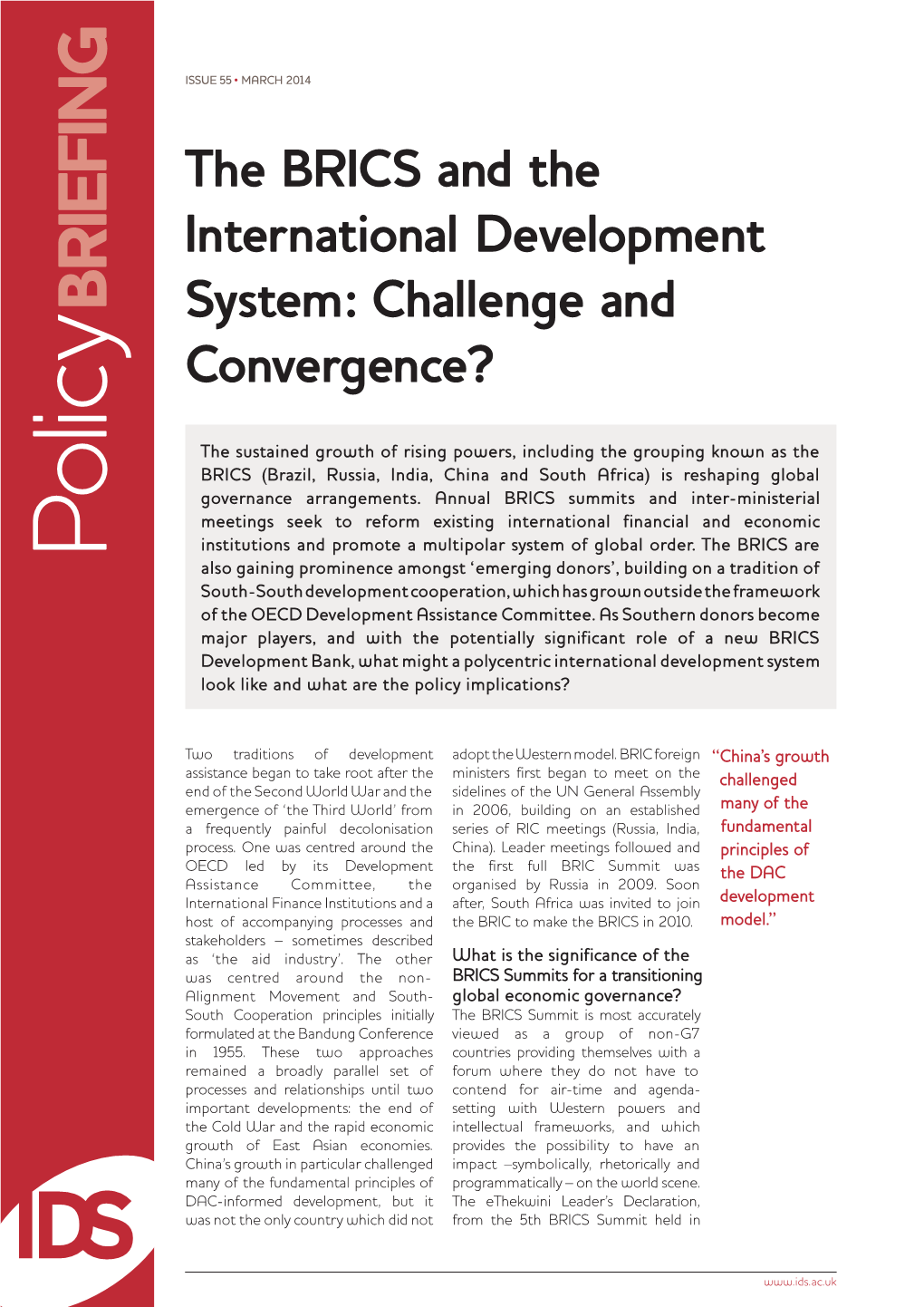 The BRICS and the International Development System