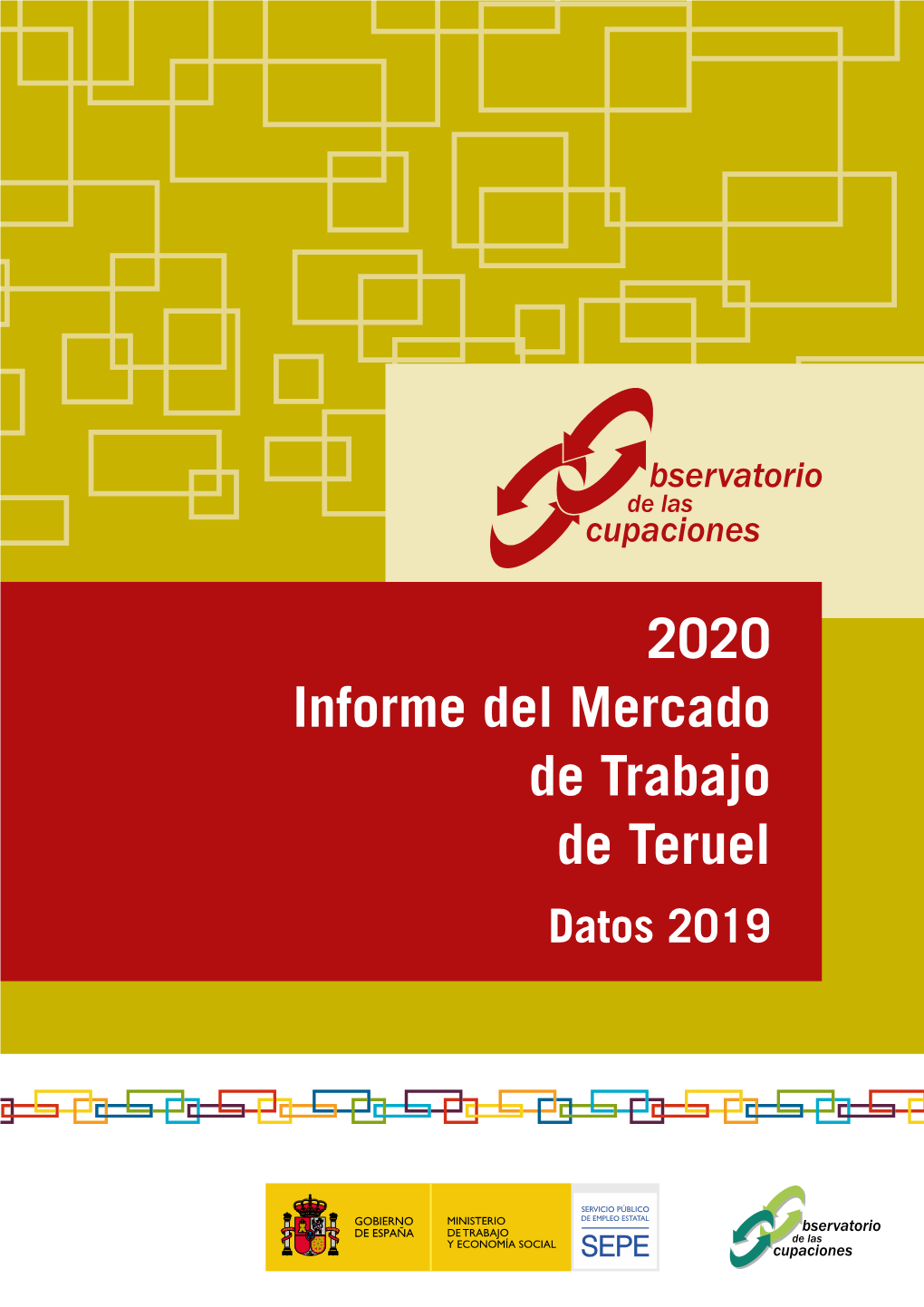 2020. Informe Del Mercado De Trabajo De Teruel. Datos 2019