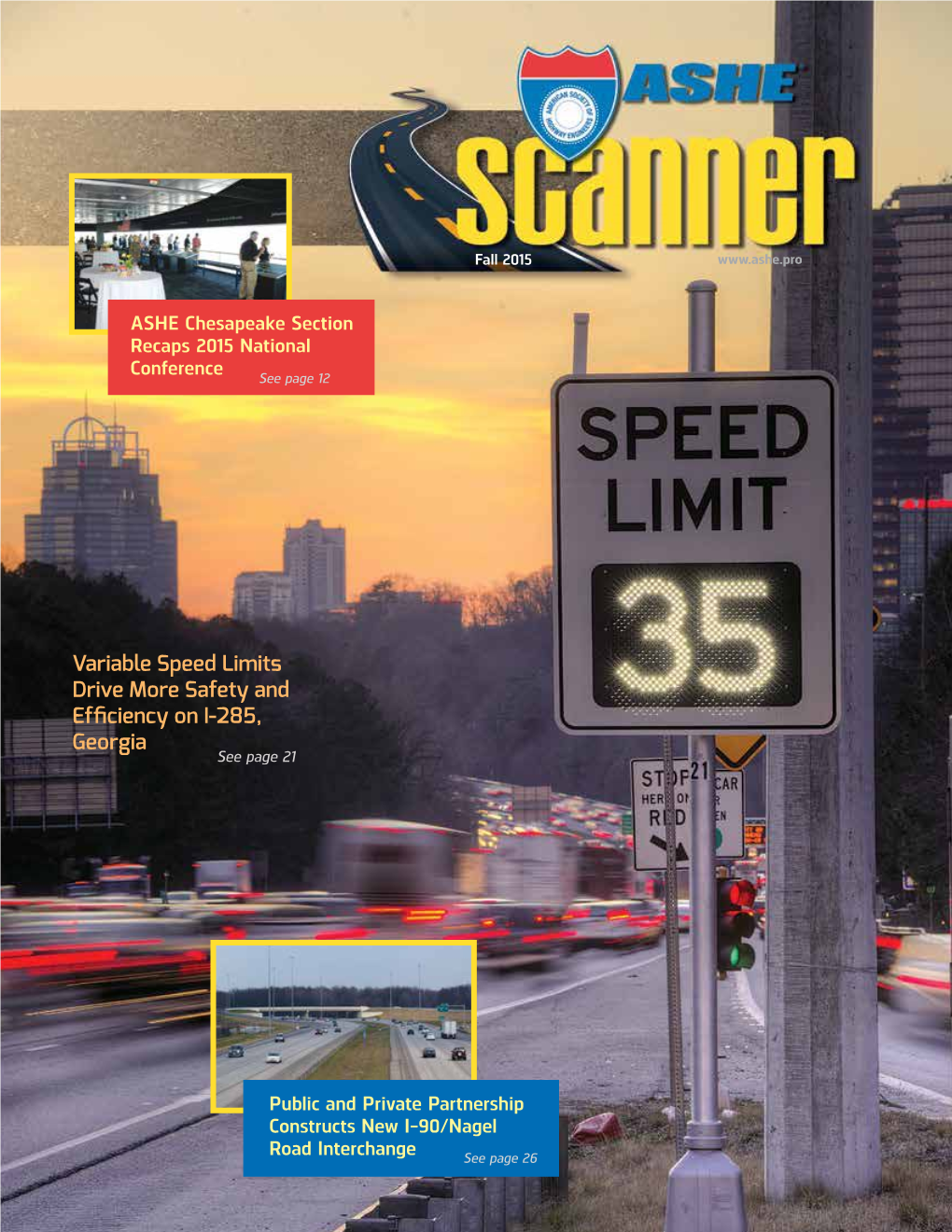 Variable Speed Limits Drive More Safety and Efficiency on I-285, Georgia See Page 21