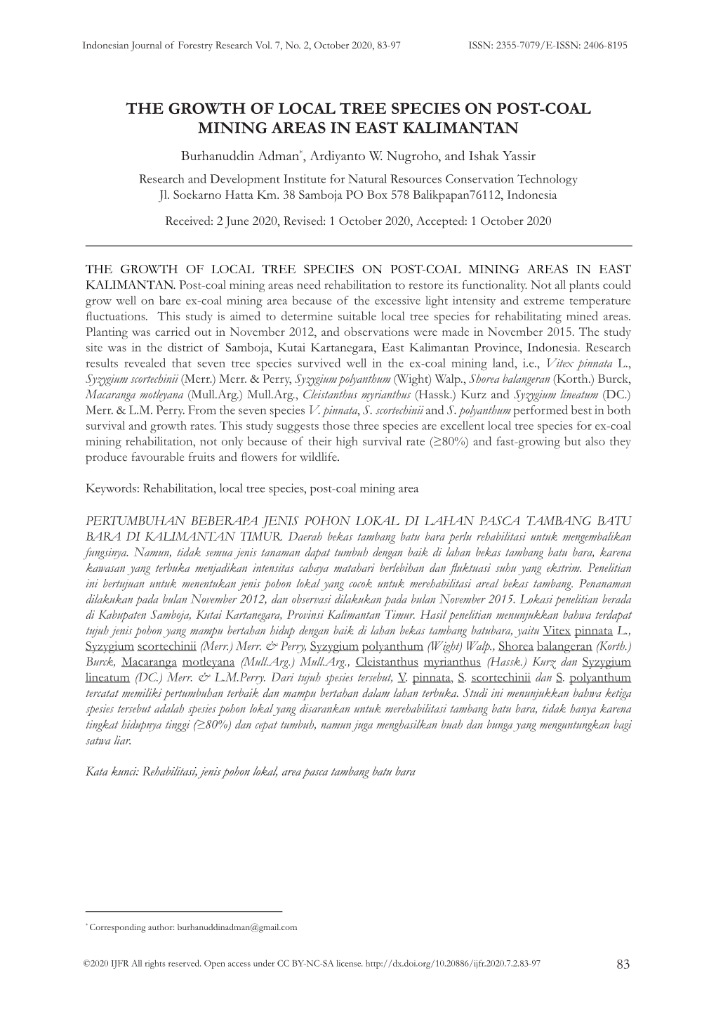 THE GROWTH of LOCAL TREE SPECIES on POST-COAL MINING AREAS in EAST KALIMANTAN Burhanuddin Adman*, Ardiyanto W