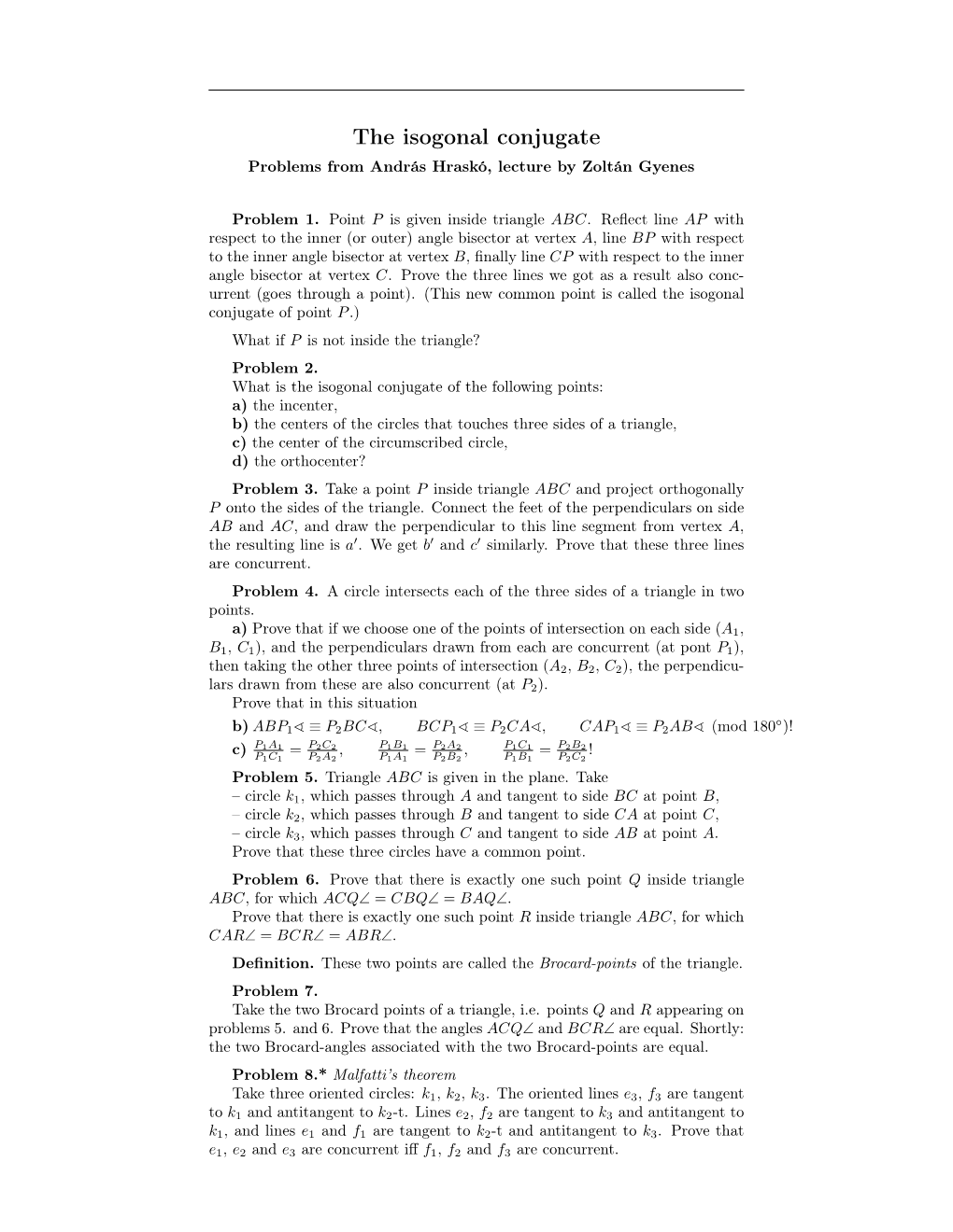 The Isogonal Conjugate Problems from András Hraskó, Lecture by Zoltán Gyenes