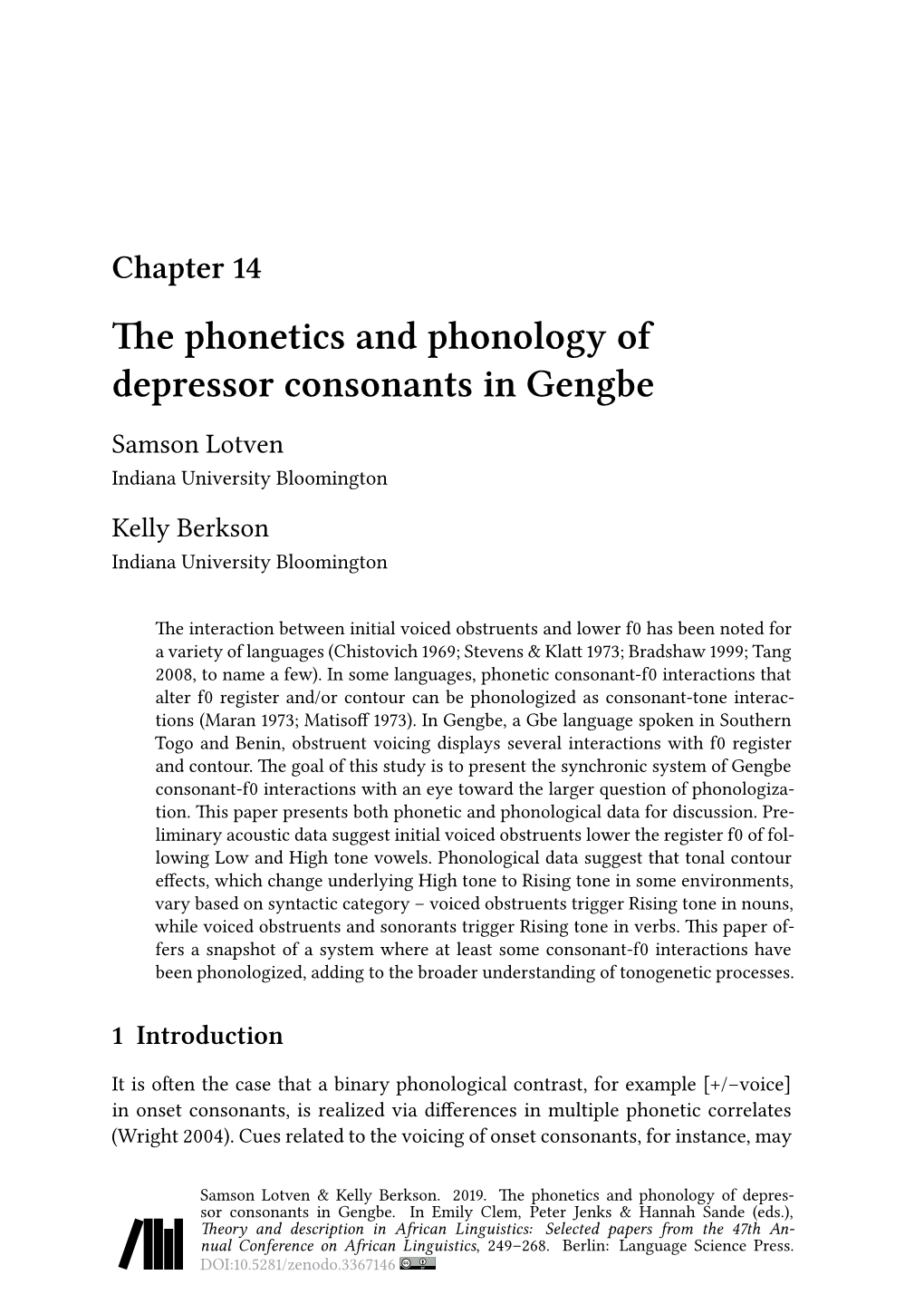 The Phonetics and Phonology of Depressor Consonants in Gengbe Samson Lotven Indiana University Bloomington Kelly Berkson Indiana University Bloomington