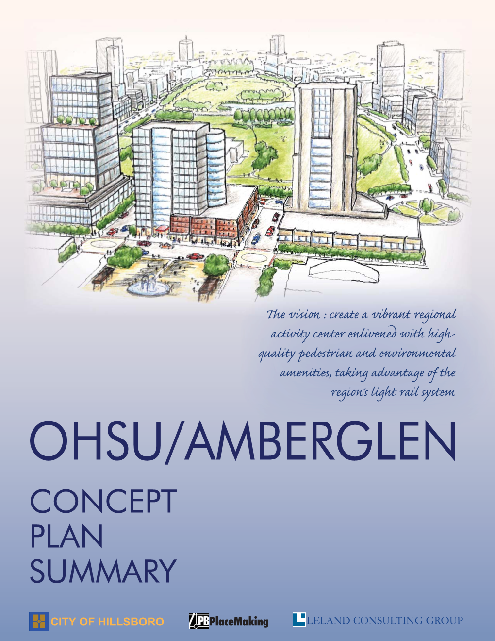 Ohsu/Amberglen Concept Plan Summary