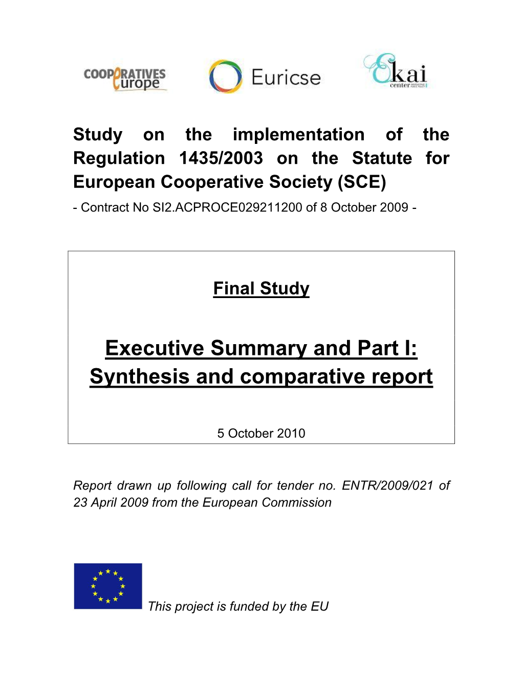 ENTR-ENTERPRISE-Study on Implementation of Regulation 1435