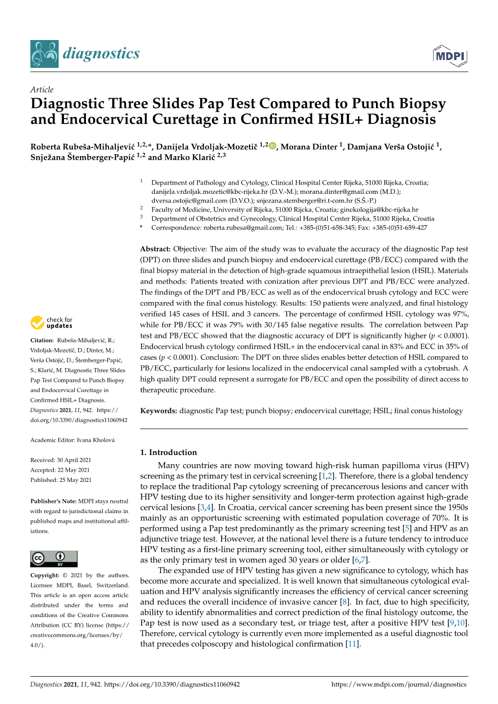 Diagnostic Three Slides Pap Test Compared to Punch Biopsy and Endocervical Curettage in Confirmed HSIL+ Diagnosis