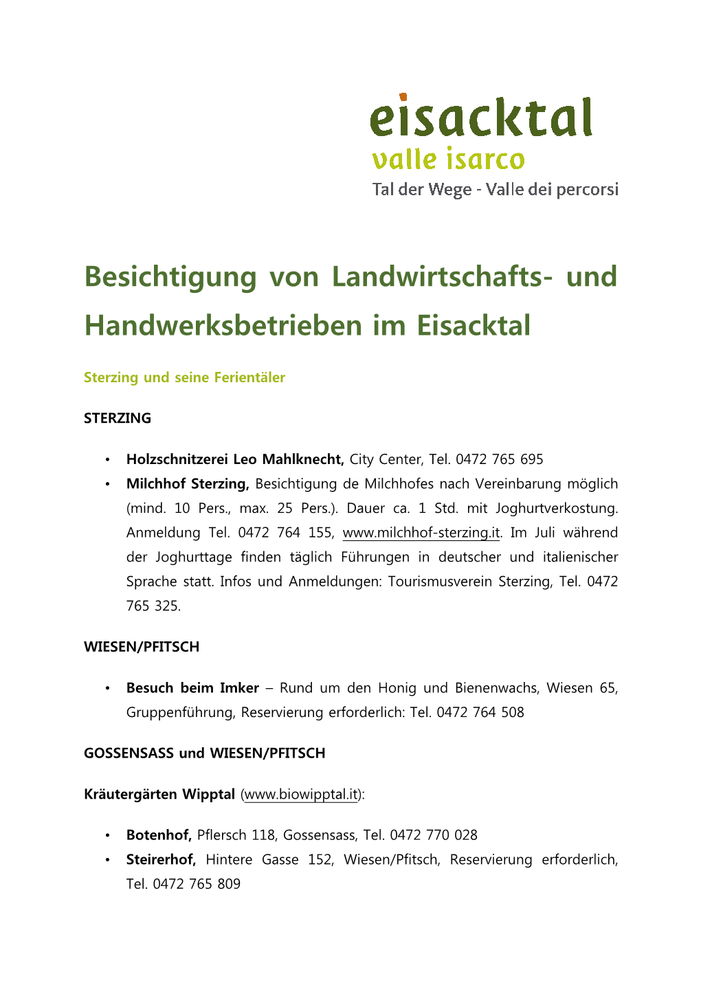 Besichtigung Von Landwirtschafts- Und Handwerksbetrieben Im Eisacktal