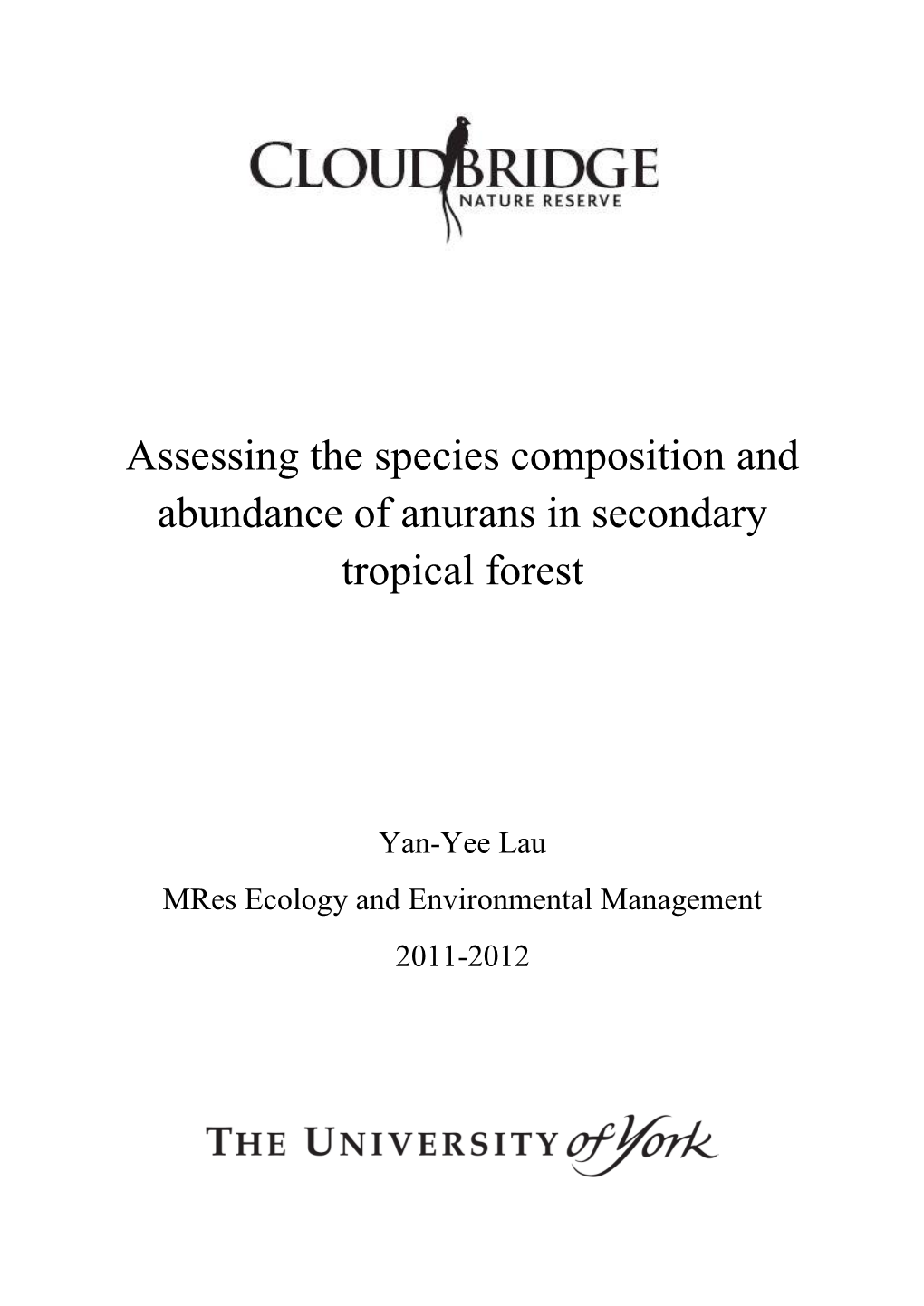 Assessing the Species Composition and Abundance of Anurans in Secondary Tropical Forest