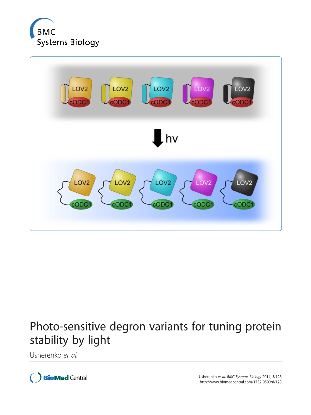 Photo-Sensitive Degron Variants for Tuning Protein Stability by Light Usherenko Et Al