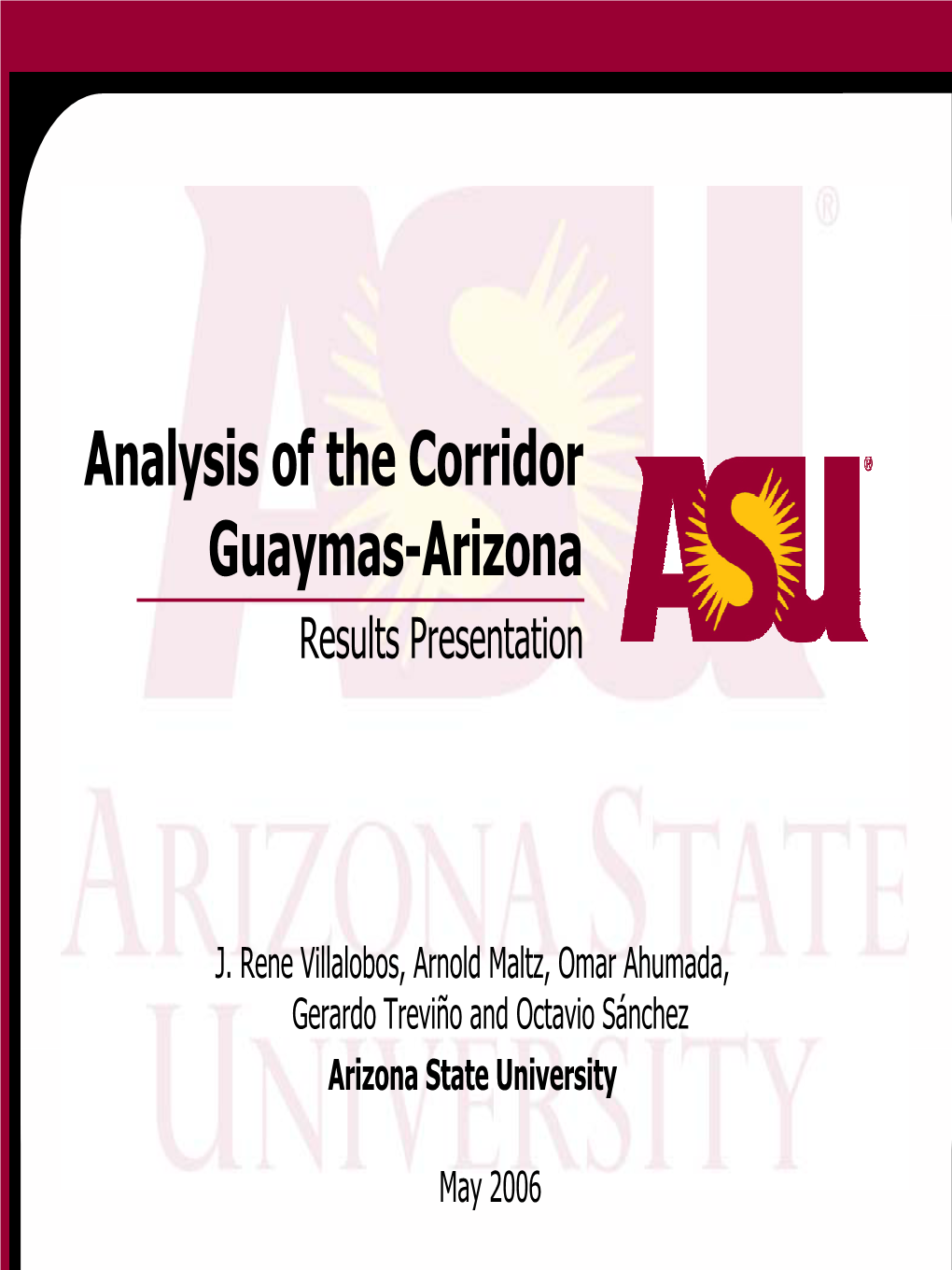 Analysis of the Corridor Guaymas-Arizona Results Presentation