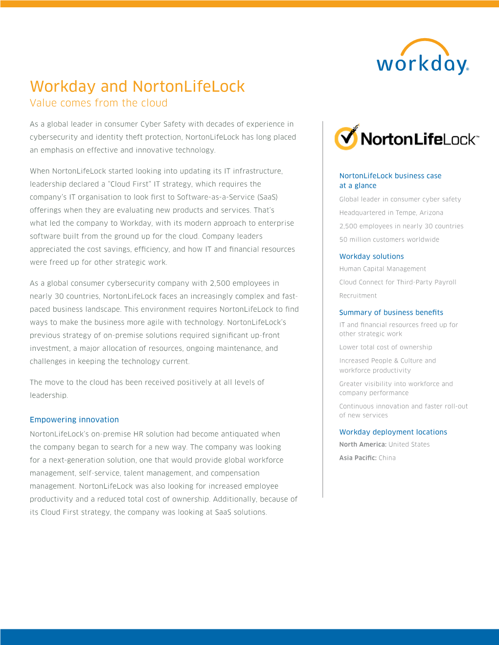Workday and Nortonlifelock Value Comes from the Cloud