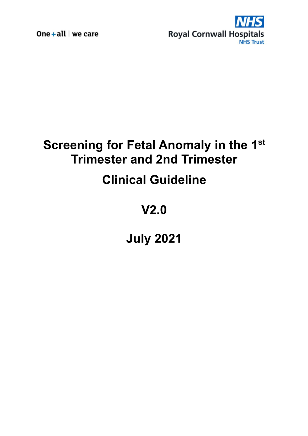 Screening for Fetal Anomaly in the 1St Trimester and 2Nd Trimester Clinical Guideline