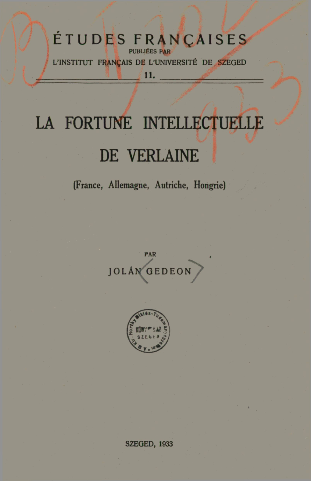 LA FORTUNE INTELLECTUELLE DE VERLAINE (France, Allemagne, Autriche, Hongrie)