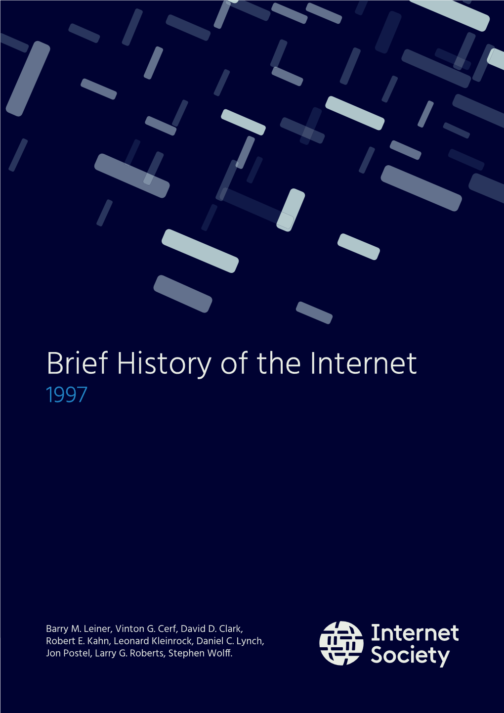 Brief History of the Internet 1997