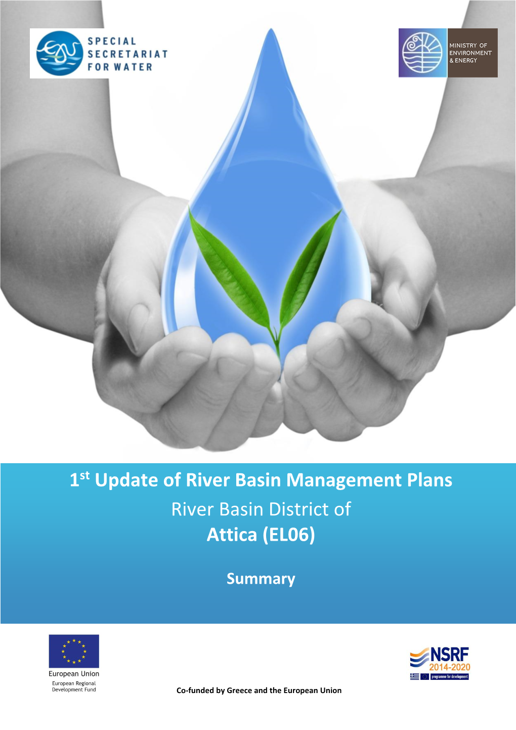 1St Update of River Basin Management Plans River Basin District of Attica (EL06)