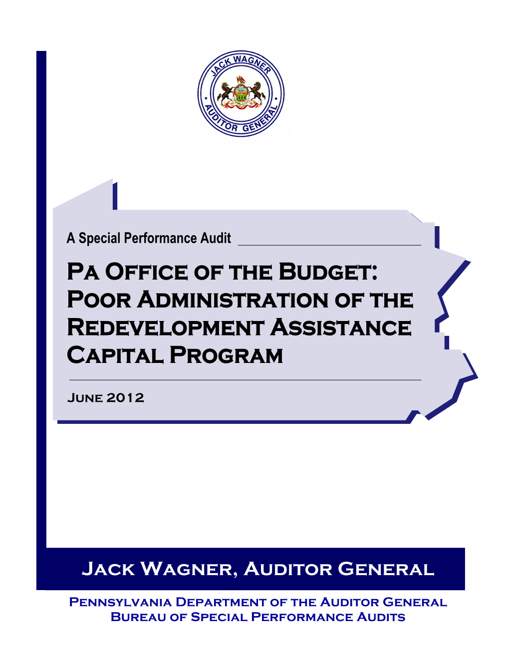 Pa Office of the Budget: Poor Administration of the Redevelopment Assistance Capital Program