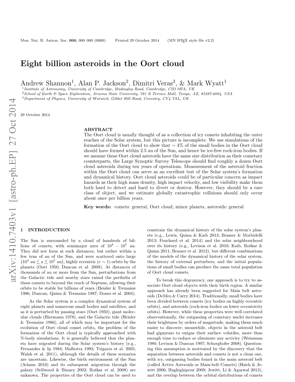 Eight Billion Asteroids in the Oort Cloud