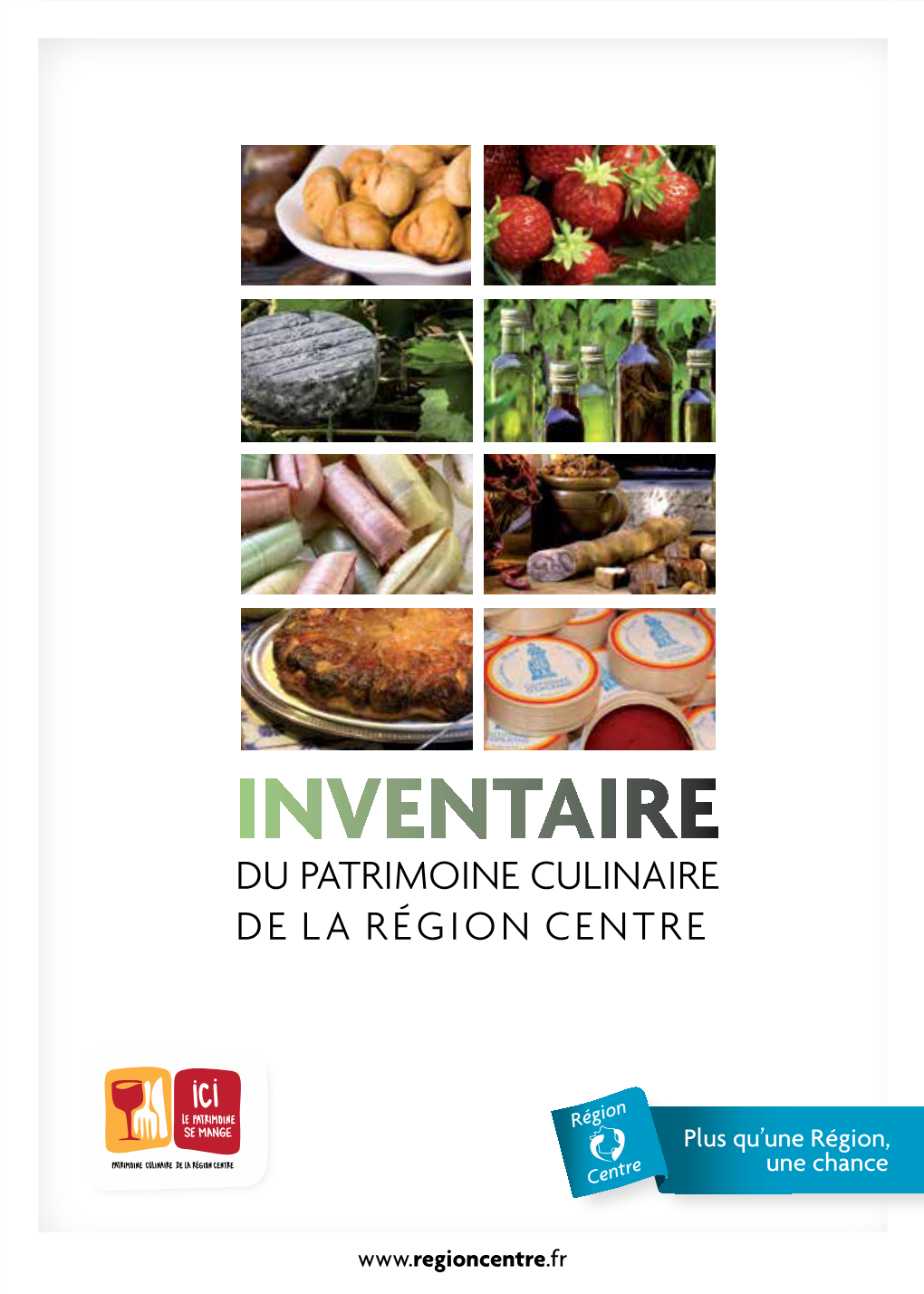 Inventaire Du Patrimoine Culinaire De La Région Centre