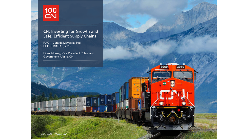 CN: Investing for Growth and Safe, Efficient Supply Chains