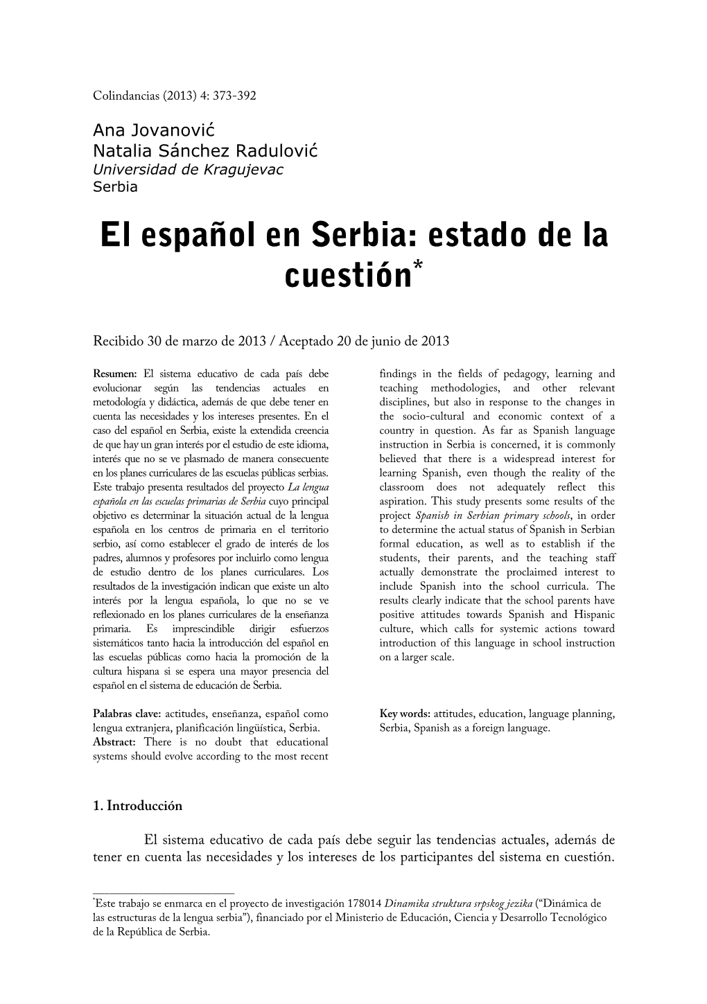 El Español En Serbia: Estado De La Cuestión*