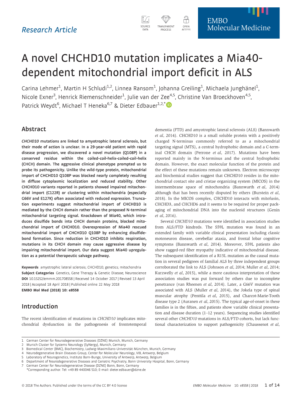 A Novel CHCHD10 Mutation Implicates a Mia40‐Dependent