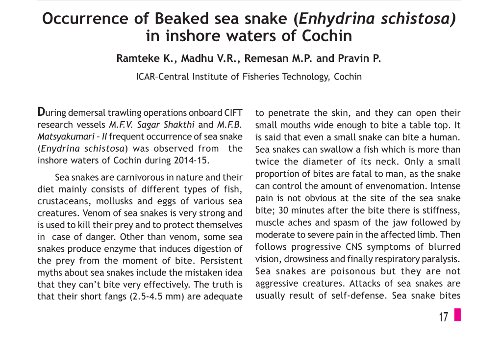 Occurrence of Beaked Sea Snake (Enhydrina Schistosa) in Inshore Waters of Cochin Ramteke K., Madhu V.R., Remesan M.P