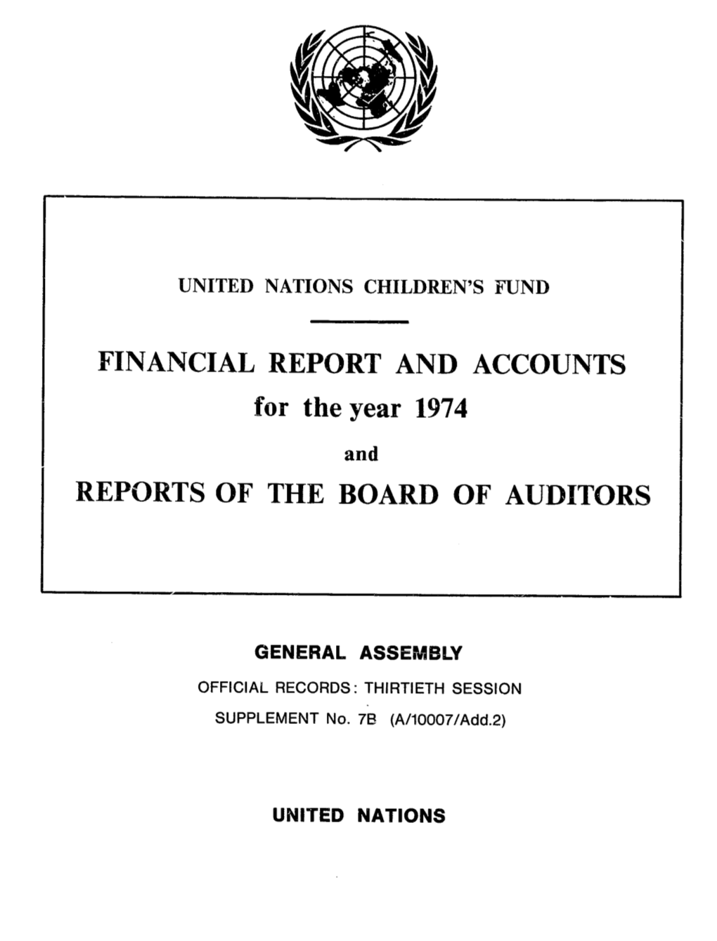 FINANCIAL REPORT and ACCOUNTS for the Year 1974