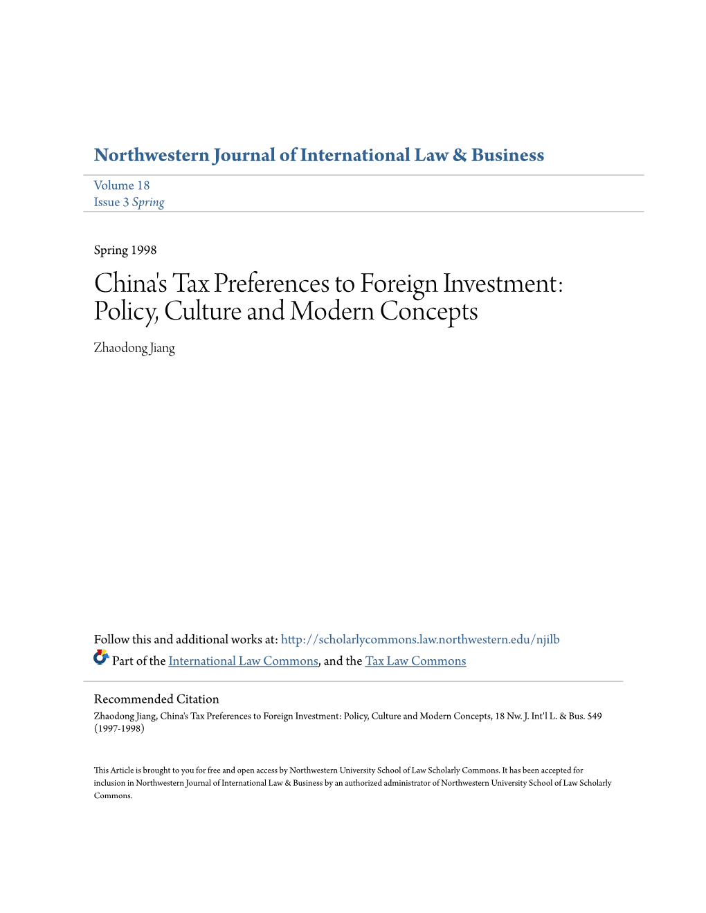 China's Tax Preferences to Foreign Investment: Policy, Culture and Modern Concepts Zhaodong Jiang