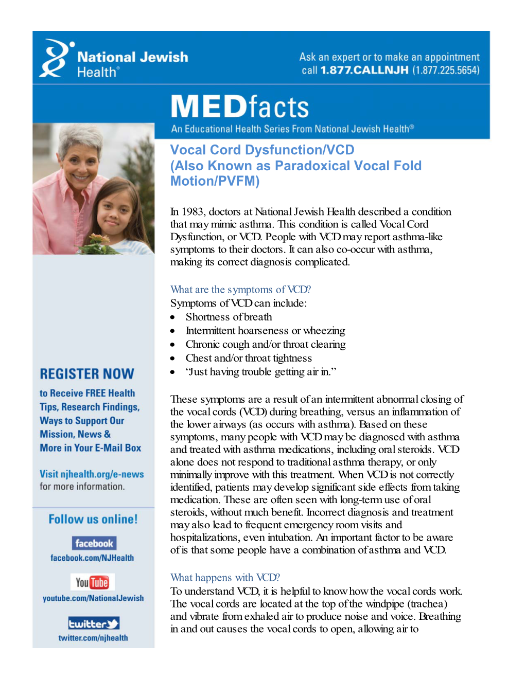 Vocal Cord Dysfunction/VCD (Also Known As Paradoxical Vocal Fold Motion/PVFM)