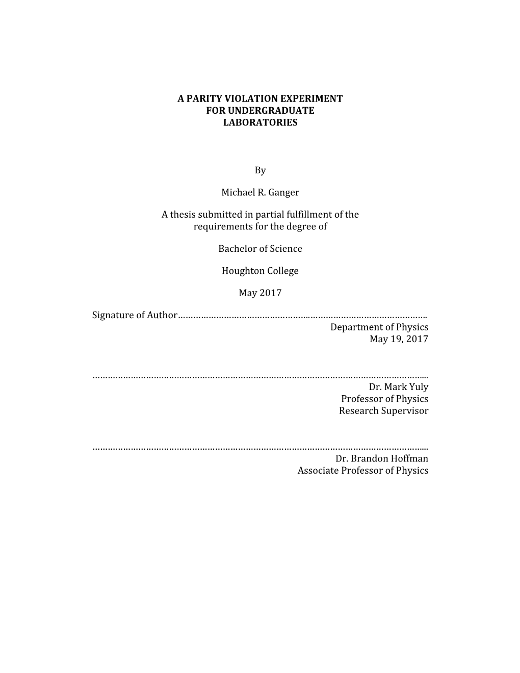 A Parity Violation Experiment for Undergraduate Laboratories