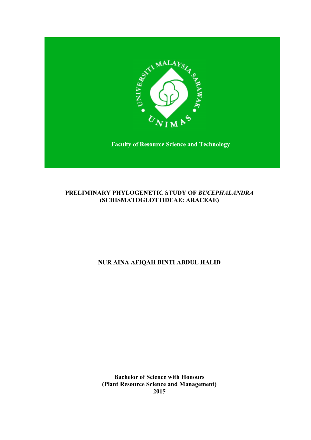 Preliminary Phylogenetic Study of Bucephalandra (Schismatoglottideae: Araceae)