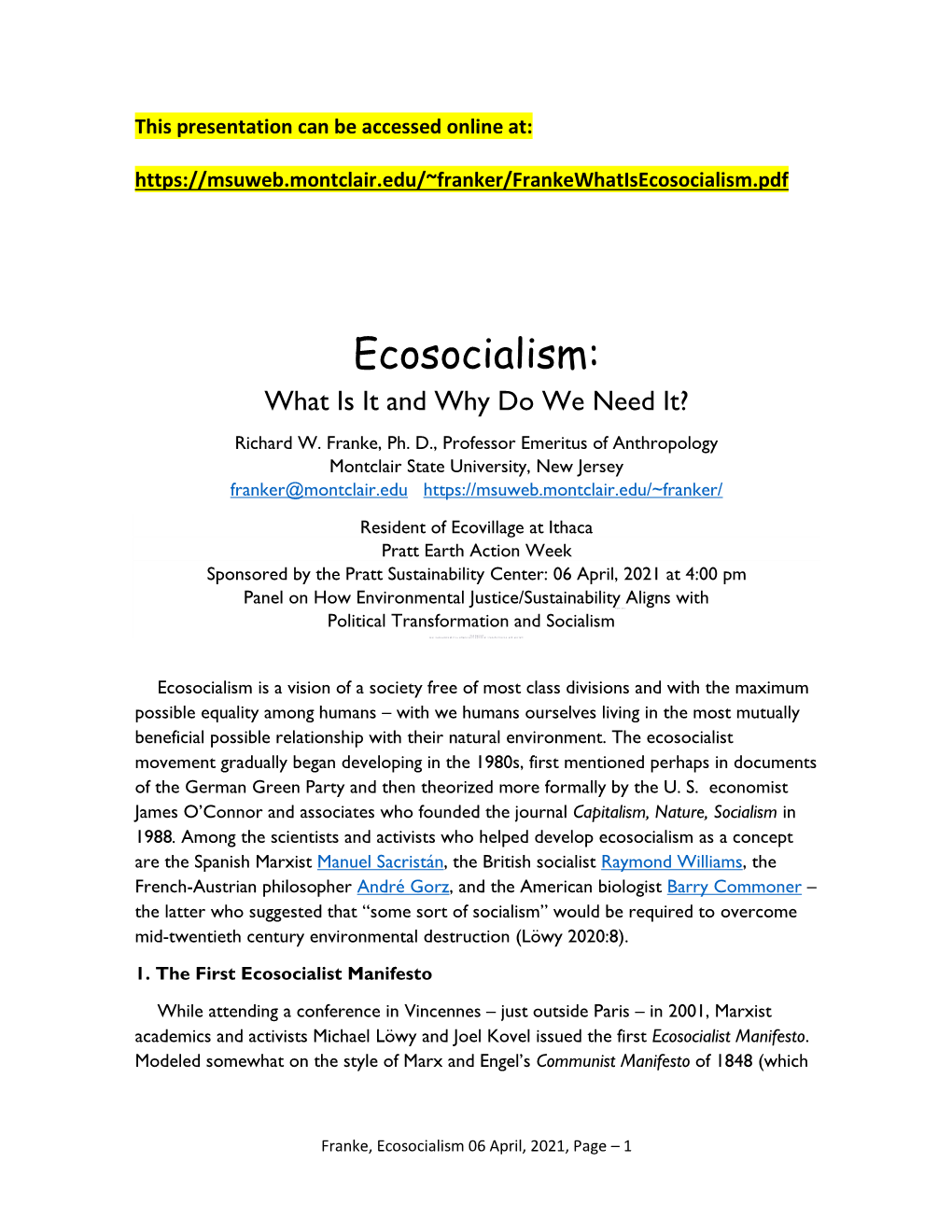 Ecosocialism: What Is It and Why Do We Need It? Richard W